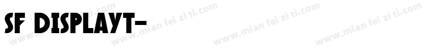 SF DISPLAYT字体转换